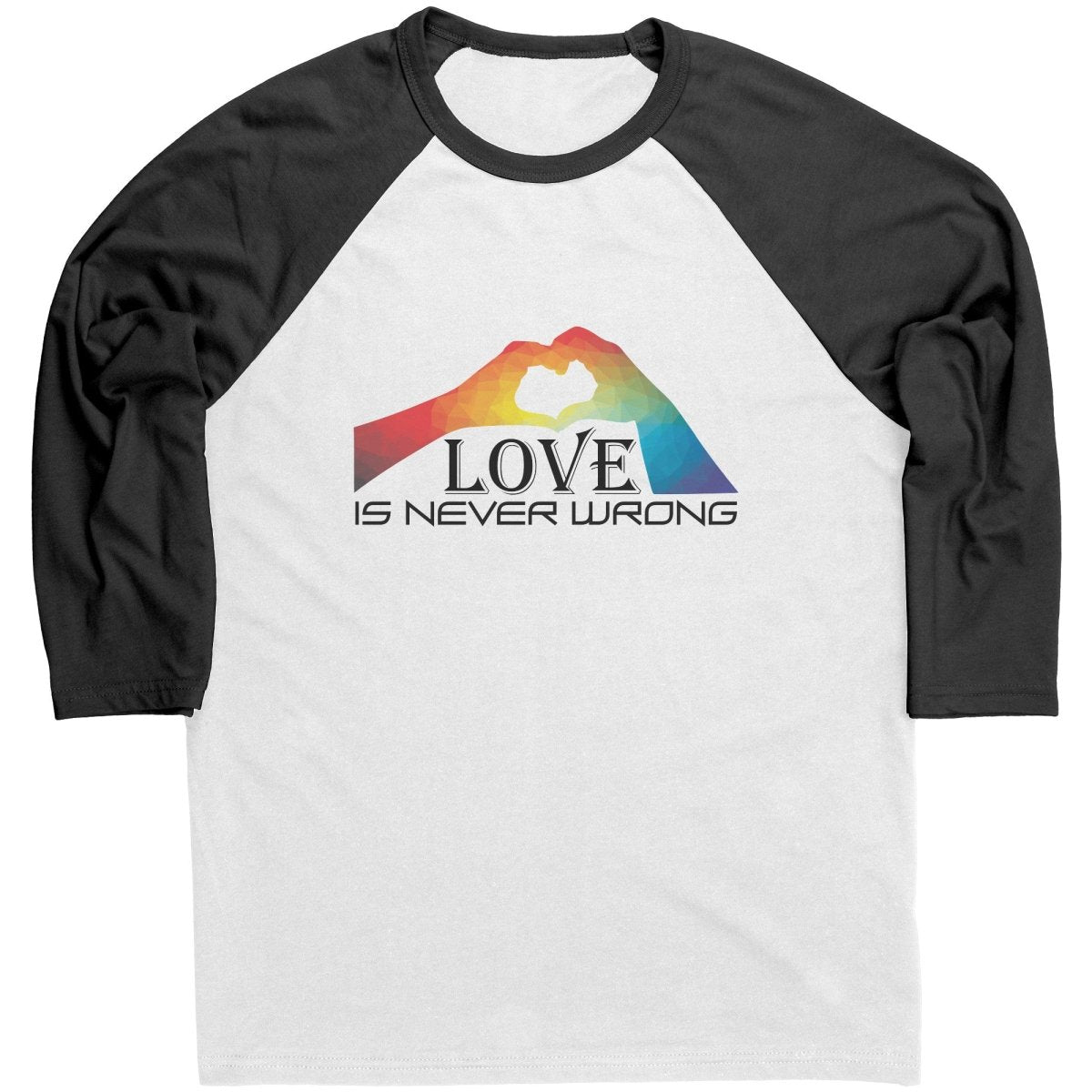 Love Is Never Wrong Raglan, T-Shirt, Sweatshirt - BluSparkle