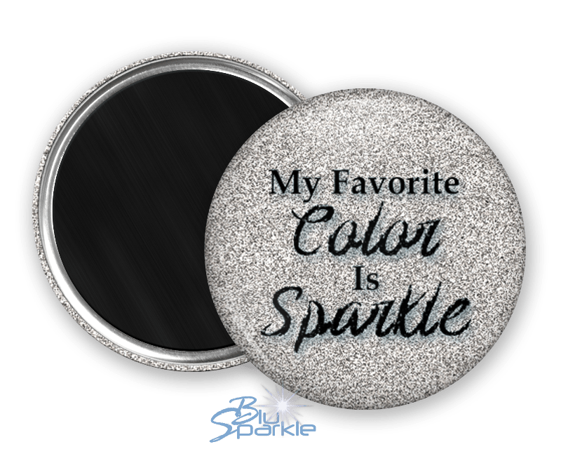 My Favorite Color Is Sparkle - Magnets - BluSparkle