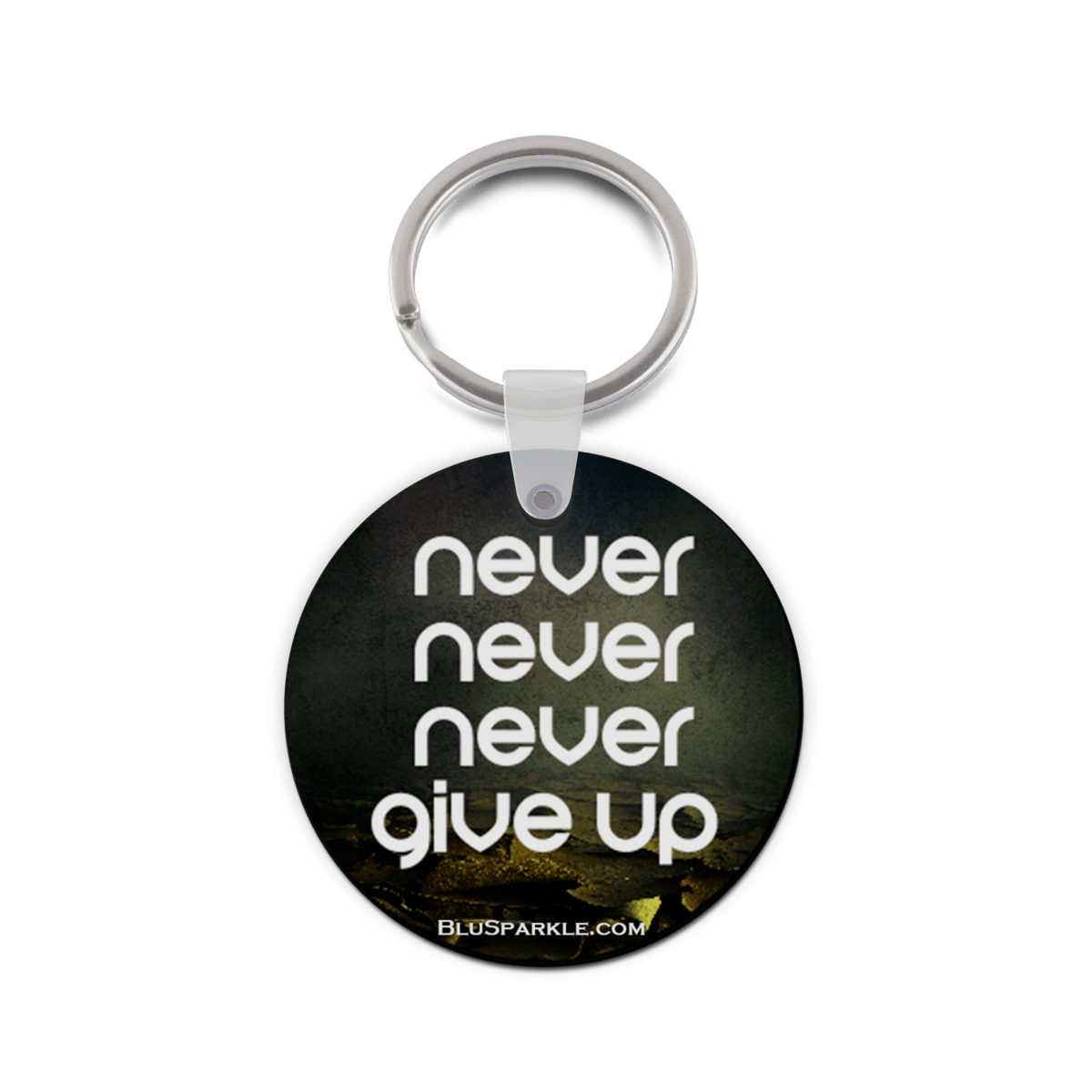 Never Never Never Give Up - Double Sided Key Chain - BluSparkle