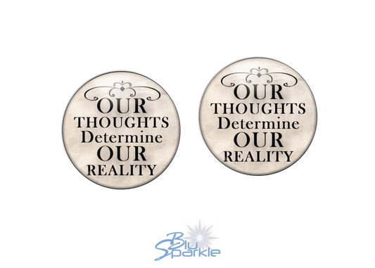 Our Thoughts Determine Our Reality - Earrings - BluSparkle