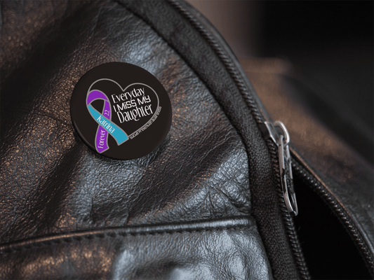 Personalized 'Everyday I Miss My __' (Suicide Prevention) Pinback Buttons - BluSparkle