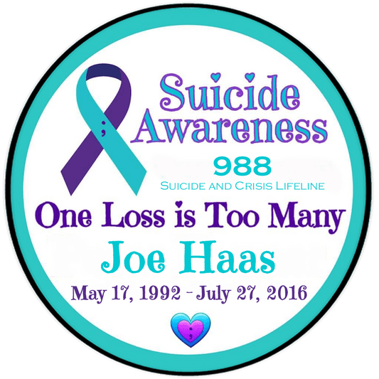 Personalized 'Suicide Awareness One Loss is Too Many' 4.5" Round Magnet - BluSparkle