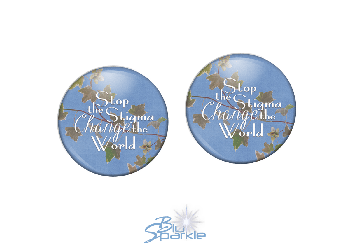 Stop the Stigma, Change the World - Earrings - BluSparkle