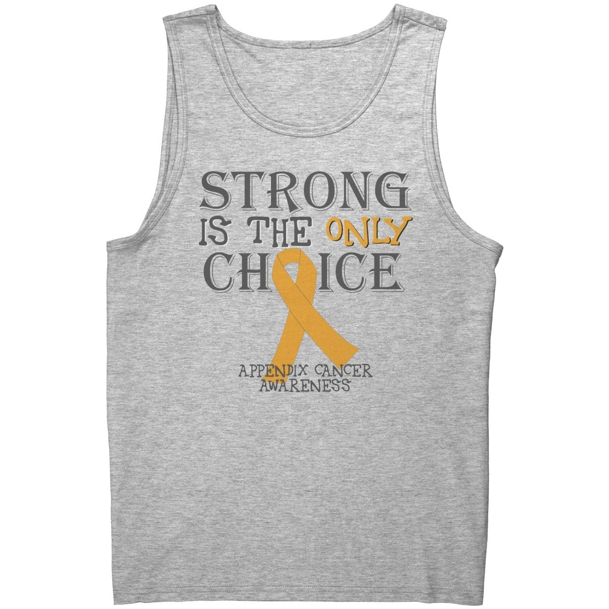 Strong is the Only Choice - Appendix Cancer Awareness T-Shirt, Hoodie, Tank |x| - BluSparkle