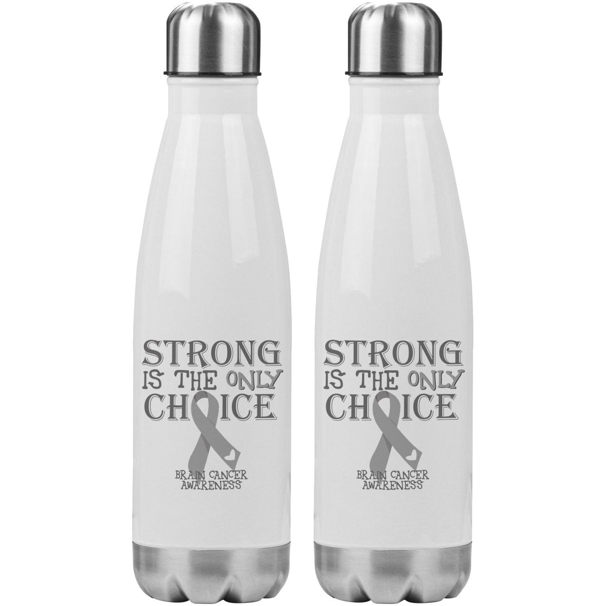 Strong is the Only Choice - Brain Cancer Awareness 20oz Insulated Water Bottle |x| - BluSparkle