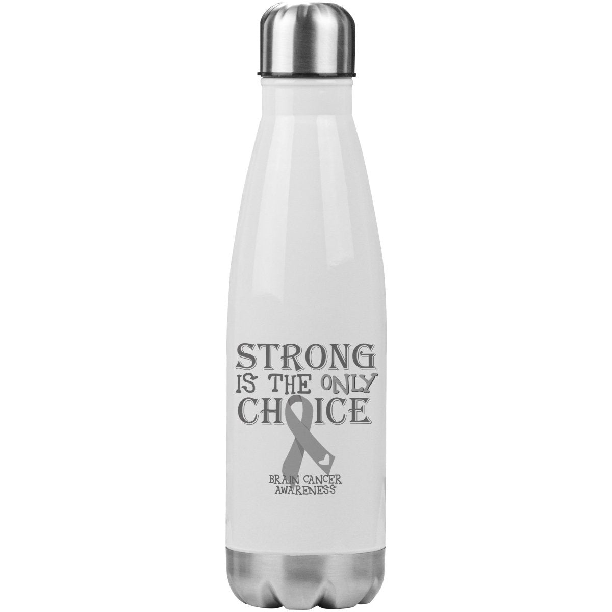 Strong is the Only Choice - Brain Cancer Awareness 20oz Insulated Water Bottle |x| - BluSparkle