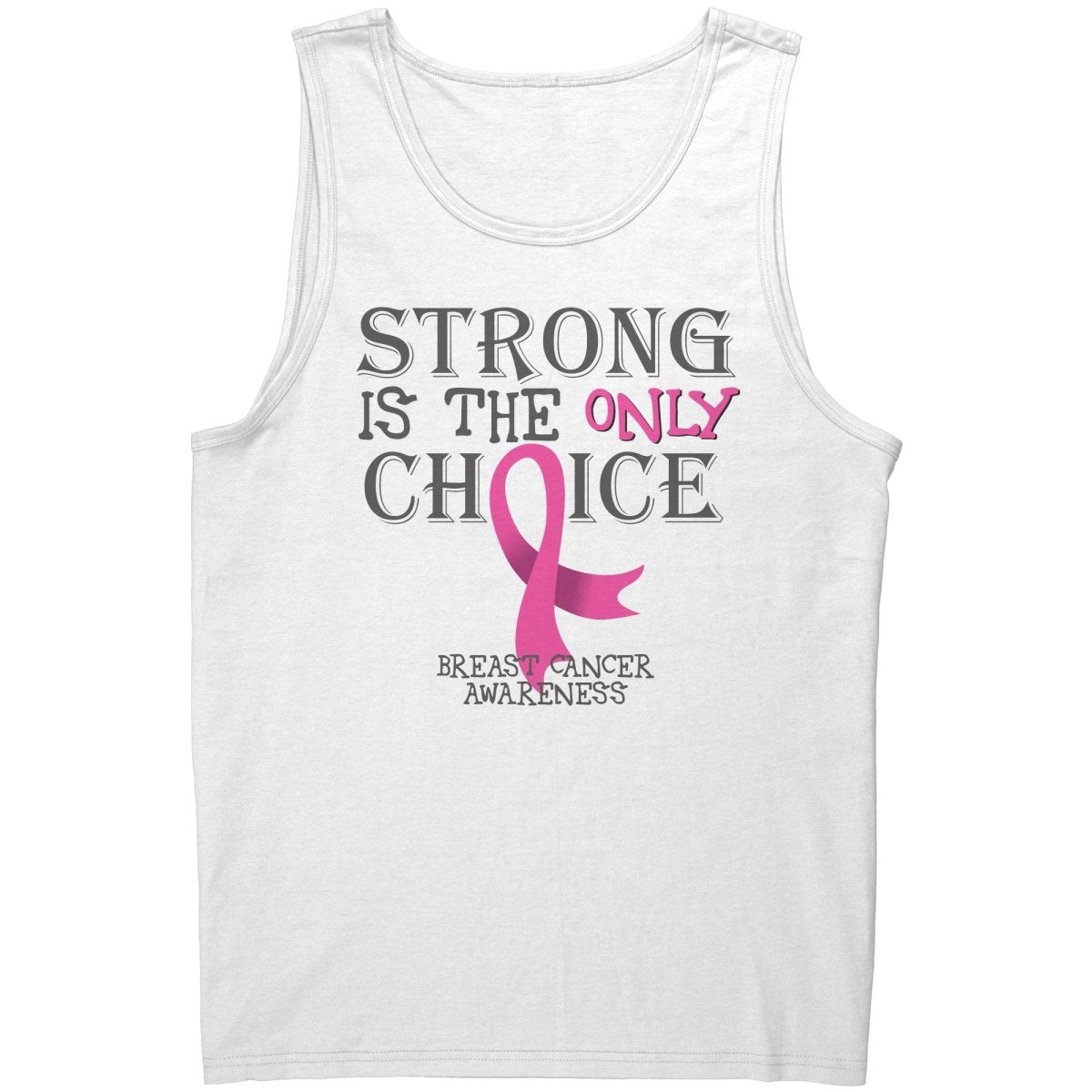 Strong is the Only Choice - Breast Cancer Awareness T-Shirt, Hoodie, Tank |x| - BluSparkle