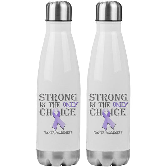 Strong is the Only Choice - Cancer Awareness 20oz Insulated Water Bottle |x| - BluSparkle