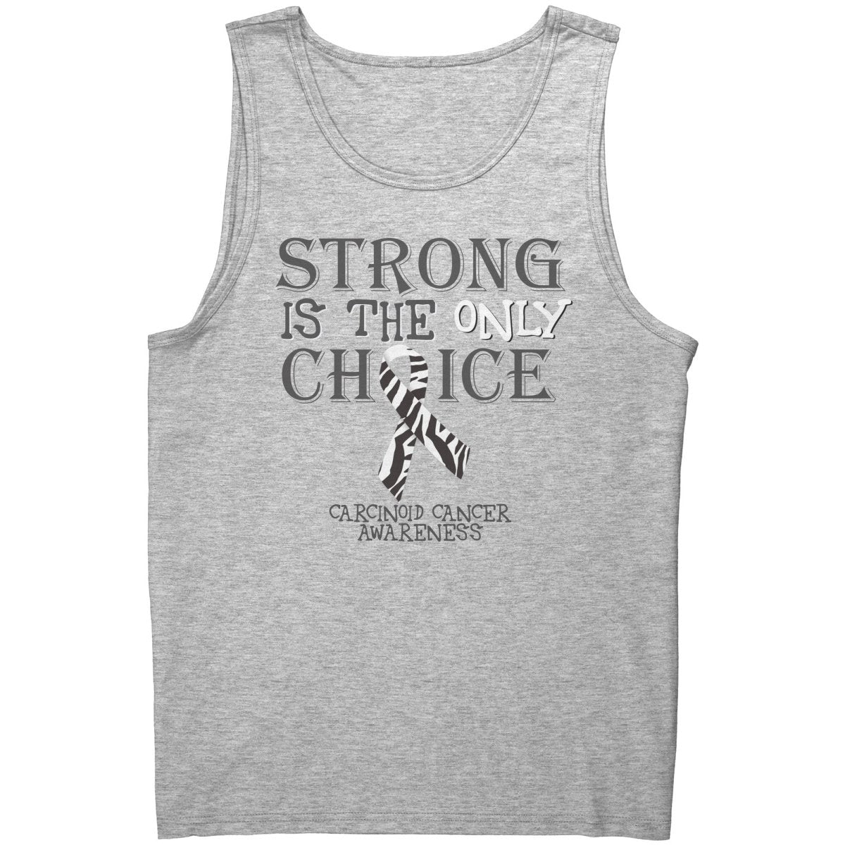 Strong is the Only Choice - Carcinoid Cancer Awareness T-Shirt, Hoodie, Tank - BluSparkle