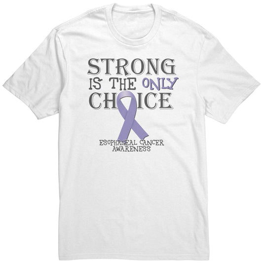 Strong is the Only Choice - Esophageal Cancer Awareness T-Shirt, Hoodie, Tank |x| - BluSparkle