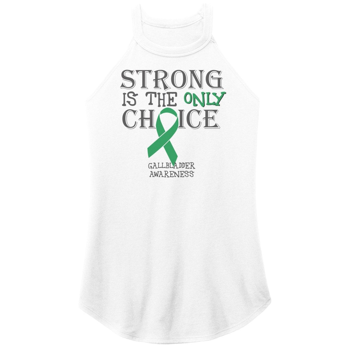 Strong is the Only Choice - Gallbladder Cancer Awareness T-Shirt, Hoodie, Tank - BluSparkle