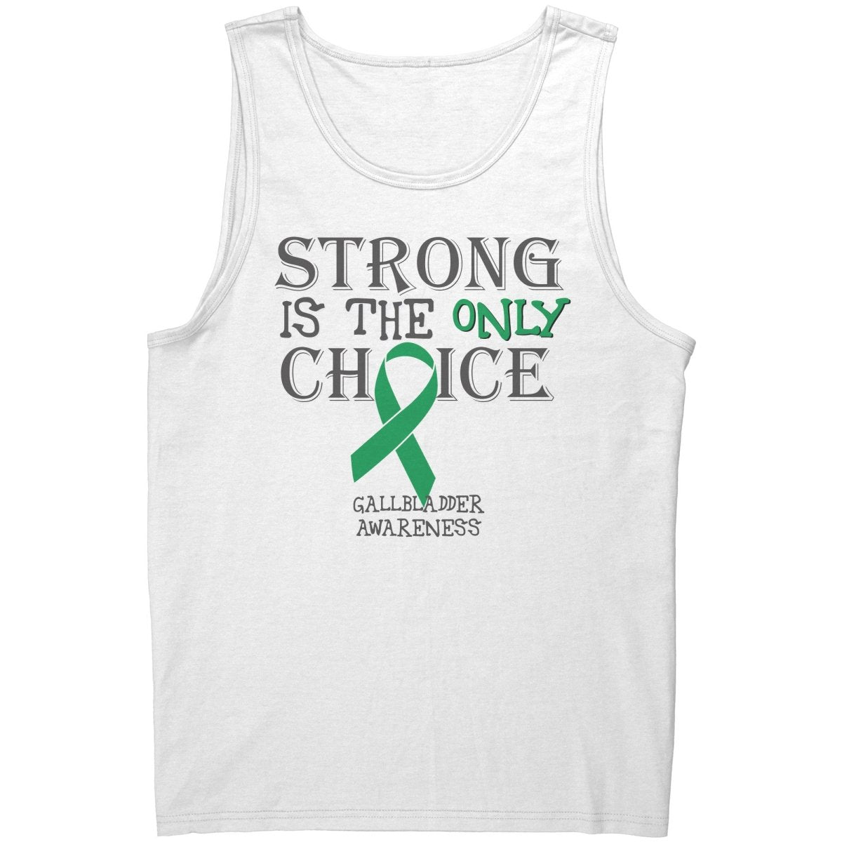 Strong is the Only Choice - Gallbladder Cancer Awareness T-Shirt, Hoodie, Tank - BluSparkle