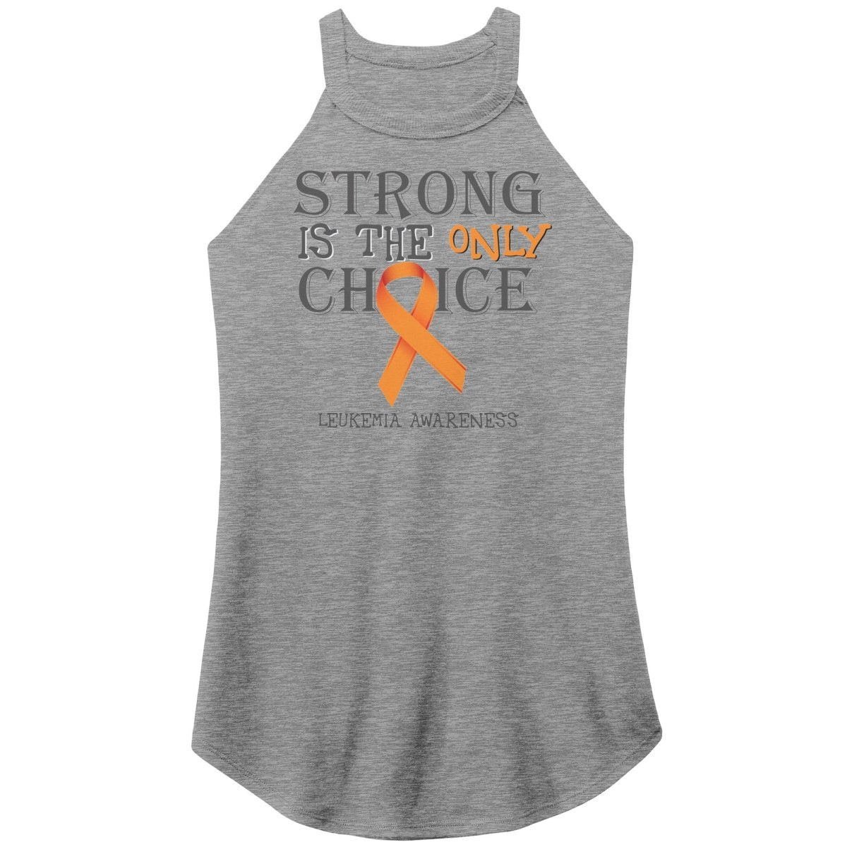 Strong is the Only Choice - Leukemia Awareness T-Shirt, Hoodie, Tank - BluSparkle