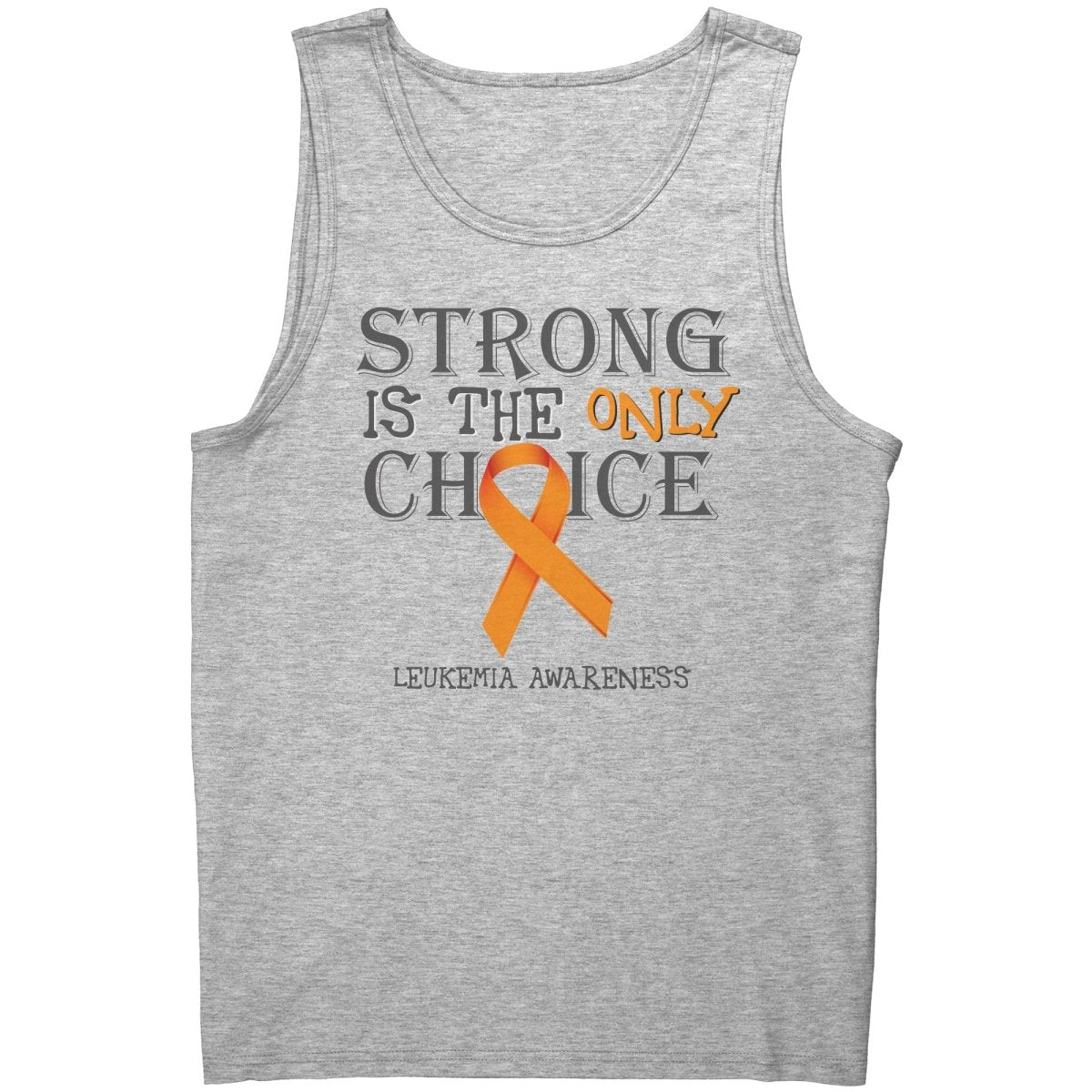 Strong is the Only Choice - Leukemia Awareness T-Shirt, Hoodie, Tank |x| - BluSparkle