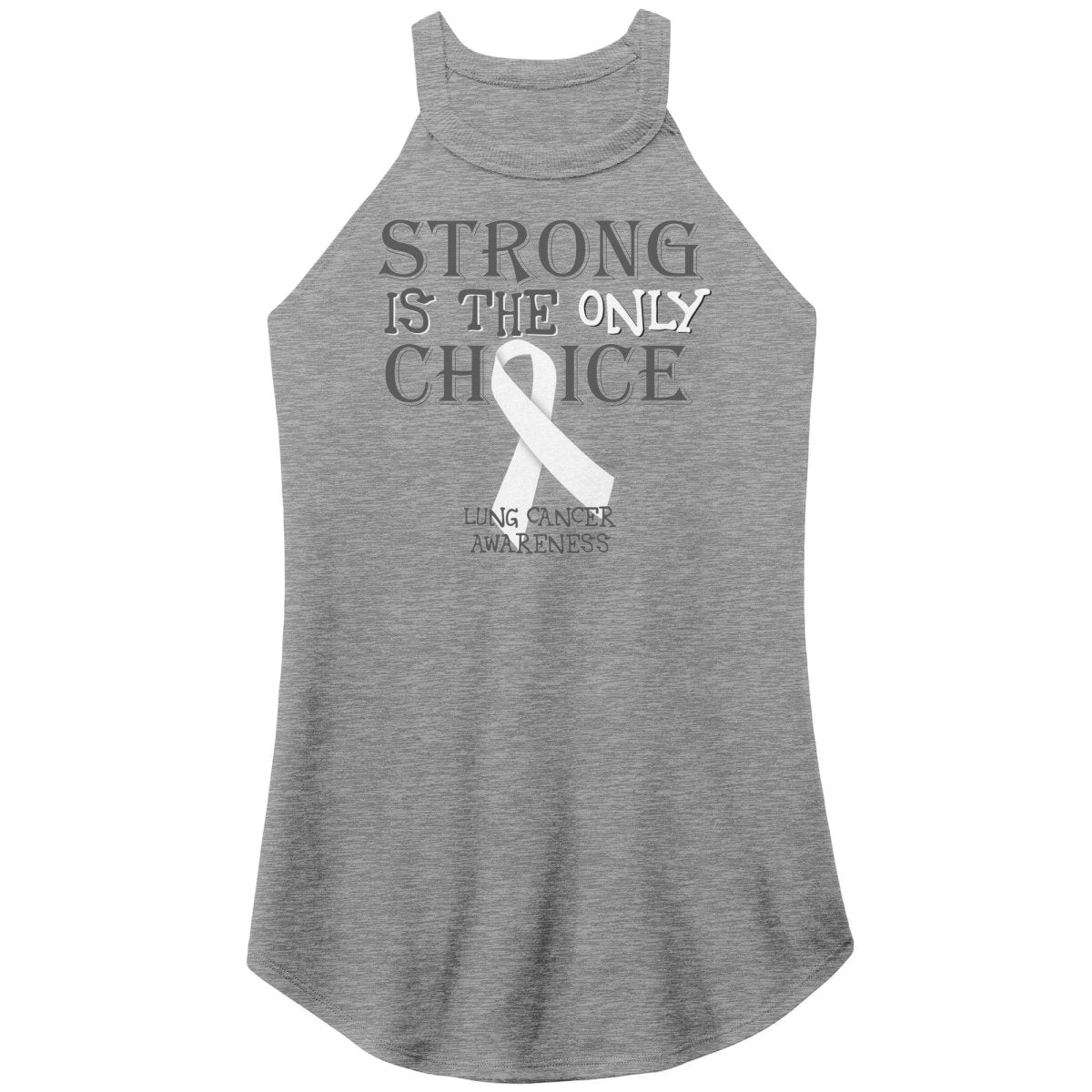 Strong is the Only Choice - Lung Cancer T-Shirt, Hoodie, Tank - BluSparkle