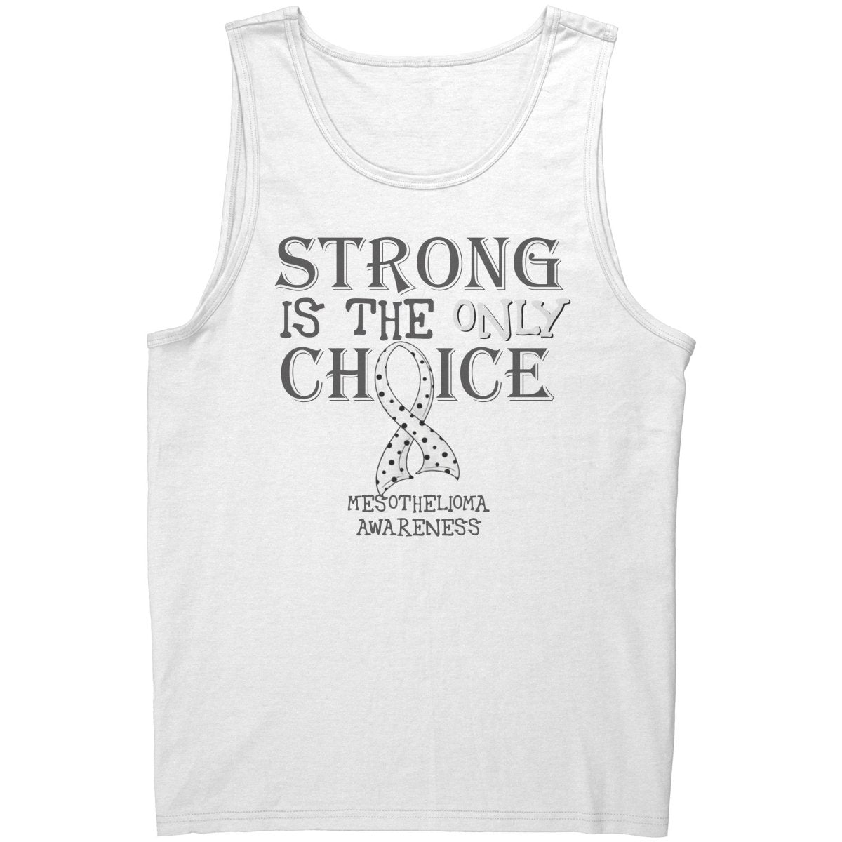 Strong is the Only Choice - Mesothelioma Awareness T-Shirt, Hoodie, Tank |x| - BluSparkle