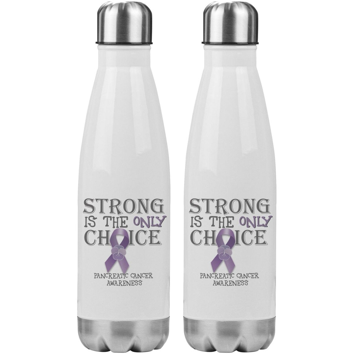 Strong is the Only Choice - Pancreatic Cancer Awareness 20oz Insulated Water Bottle - BluSparkle