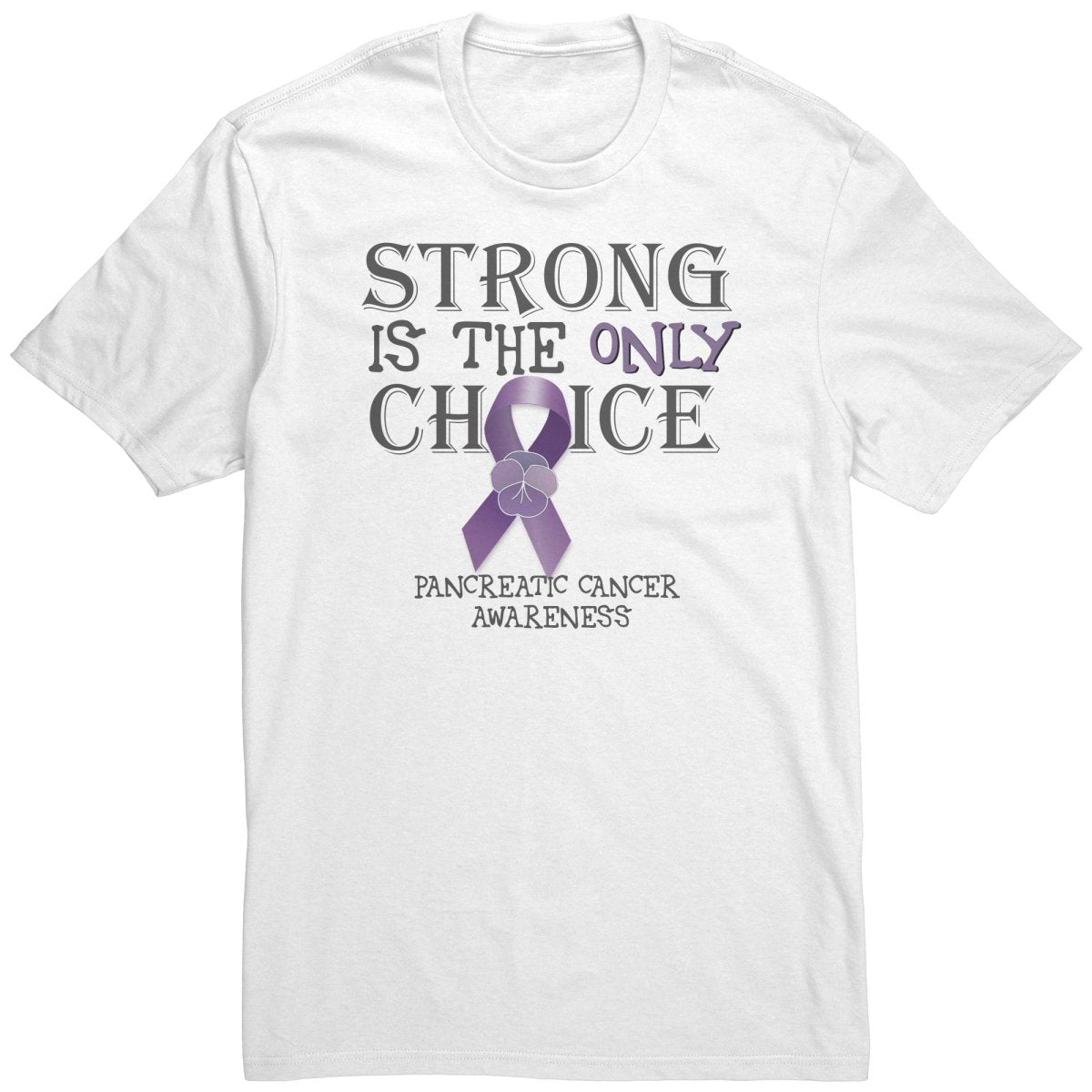 Strong is the Only Choice - Pancreatic Cancer Awareness T-Shirt, Hoodie, Tank - BluSparkle