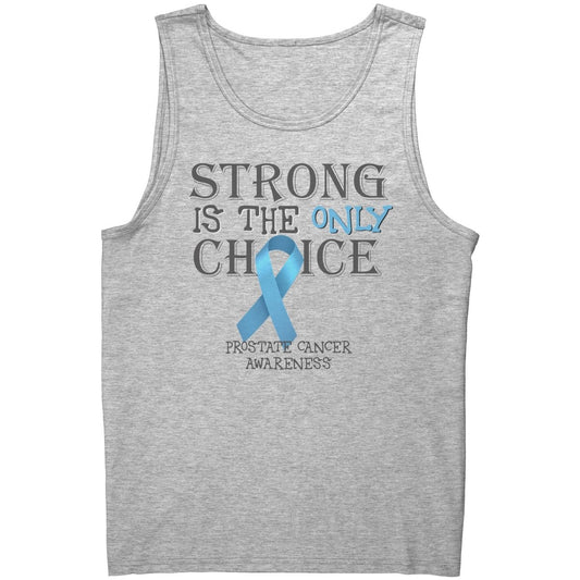 Strong is the Only Choice - Prostate Cancer Awareness T-Shirt, Hoodie, Tank - BluSparkle