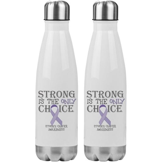 Strong is the Only Choice - Stomach Cancer Awareness 20oz Insulated Water Bottle - BluSparkle