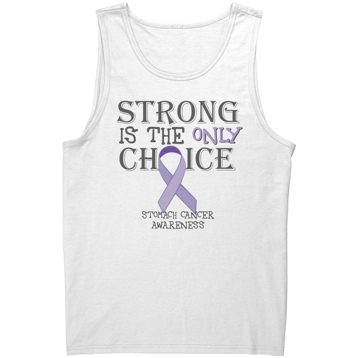 Strong is the Only Choice - Stomach Cancer Awareness T-Shirt, Hoodie, Tank - BluSparkle