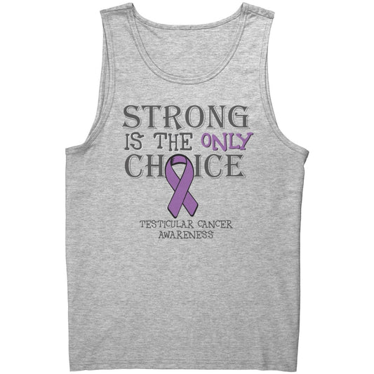 Strong is the Only Choice - Testicular Cancer Awareness T-Shirt, Hoodie, Tank - BluSparkle