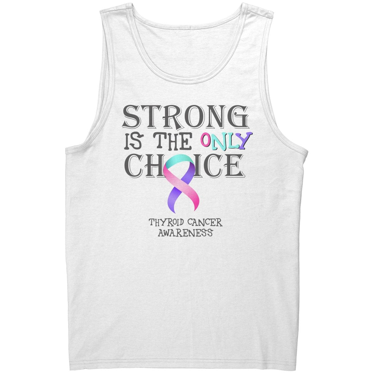 Strong is the Only Choice - Thyroid Cancer Awareness T-Shirt, Hoodie, Tank - BluSparkle