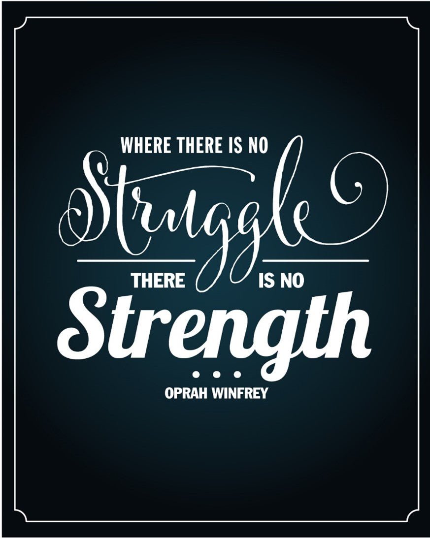 Where There Is No Struggle There Is No Strength Wise Expression Sticker - BluSparkle