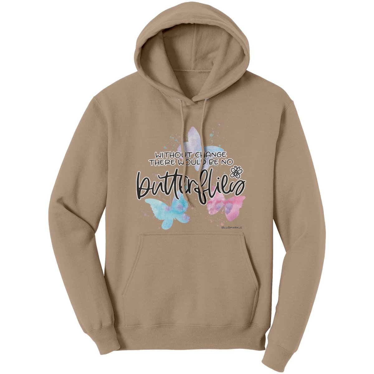 Without Change There Would Be No Butterflies Hoodie - BluSparkle