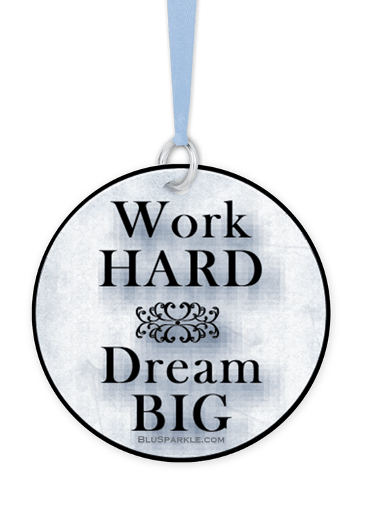 Work Hard, Dream Big - Fragrance By You Air Freshener - BluSparkle