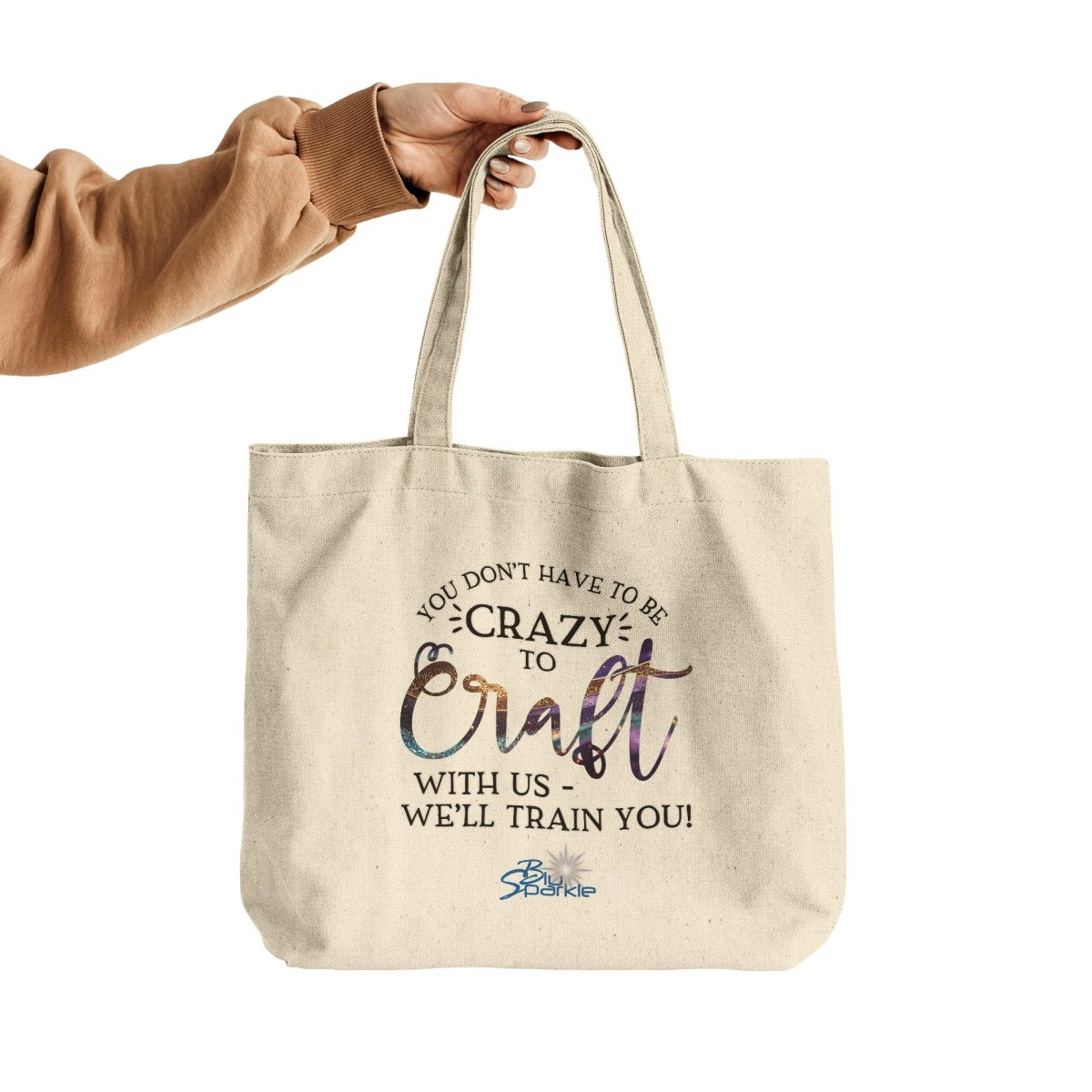 You Don't Have to Be Crazy to Craft With Us, We'll Train You Gusseted Tote Bag - BluSparkle