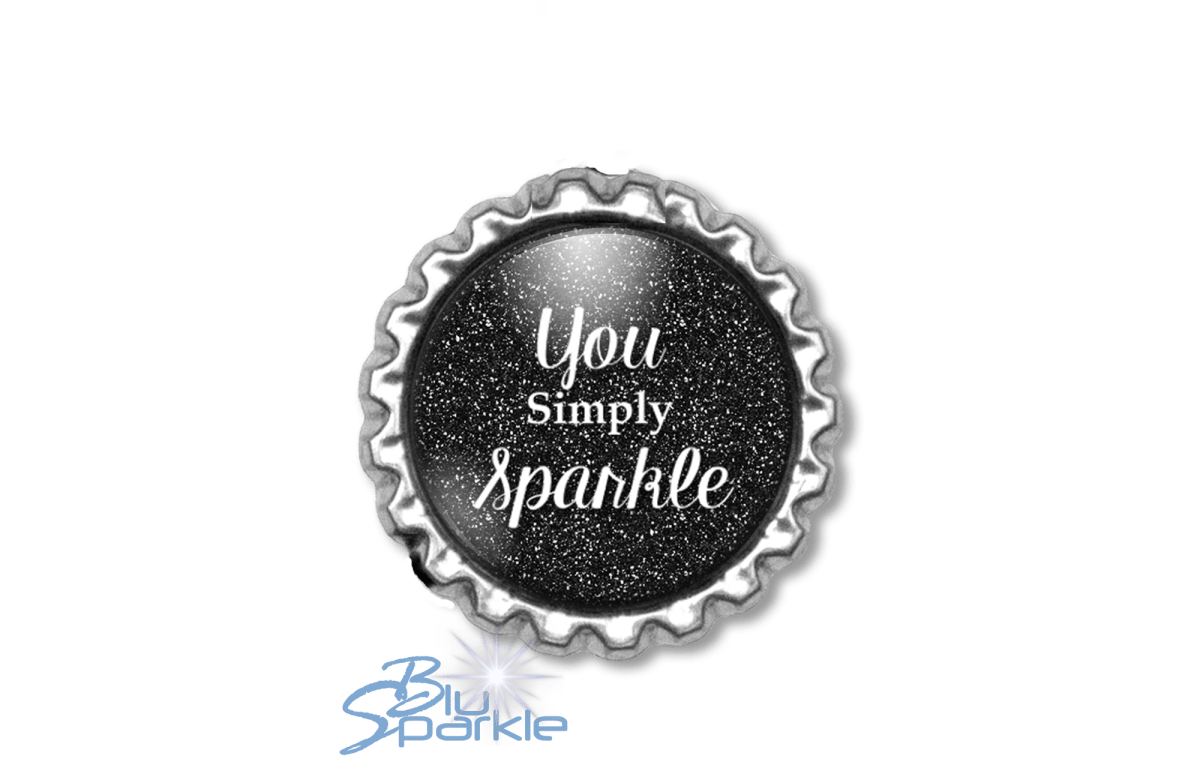 You Simply Sparkle - Magnets - BluSparkle