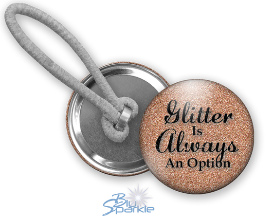 Glitter Is Always An Option - Ponytail Holders