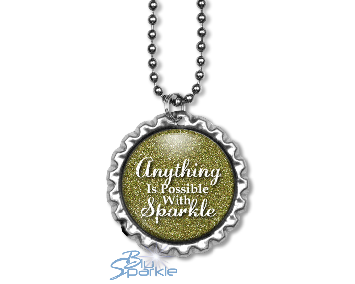 Anything Is Possible With Sparkle - Round Pendants