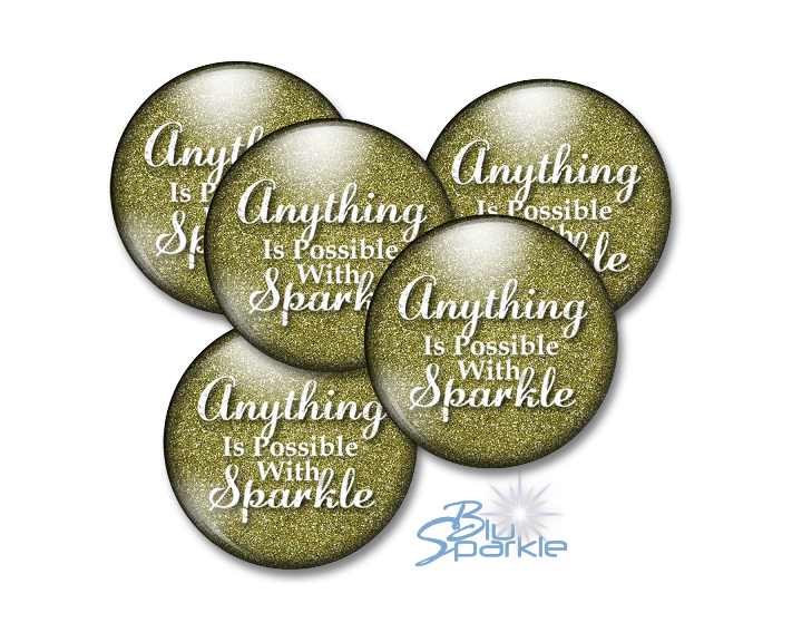Anything Is Possible With Sparkle - Magnets
