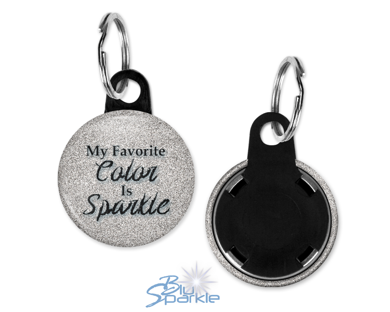 My Favorite Color Is Sparkle - Key Chains