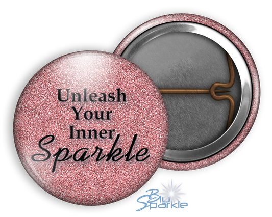 Unleash Your Inner Sparkle - Pinback Buttons