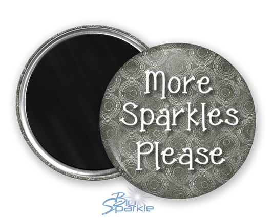 More Sparkles Please - Magnets