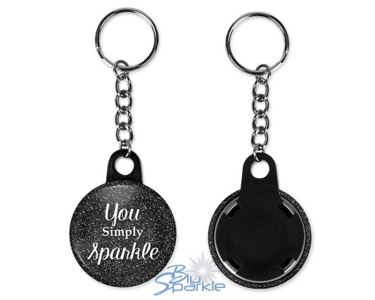You Simply Sparkle - Key Chains