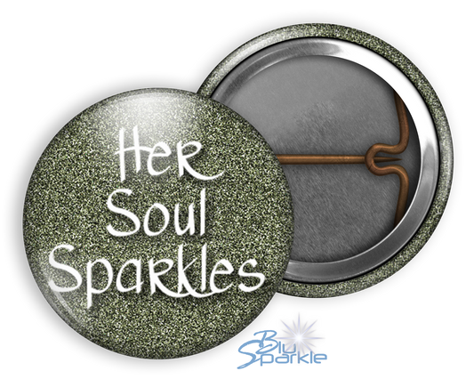 Her Soul Sparkles- Pinback Buttons