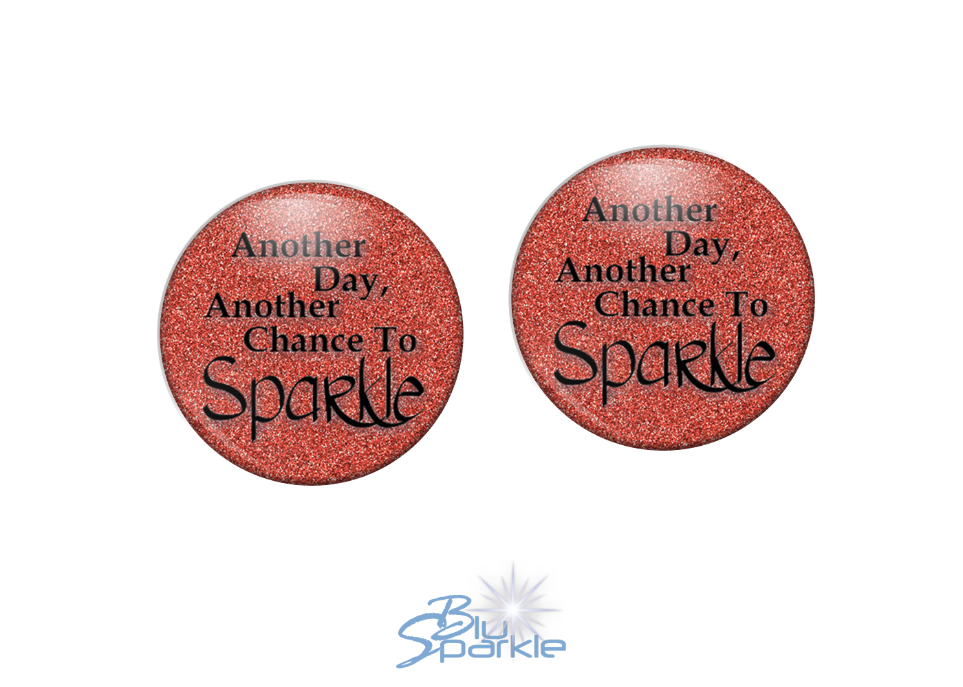 Another Day, Another Chance to Sparkle - Earrings