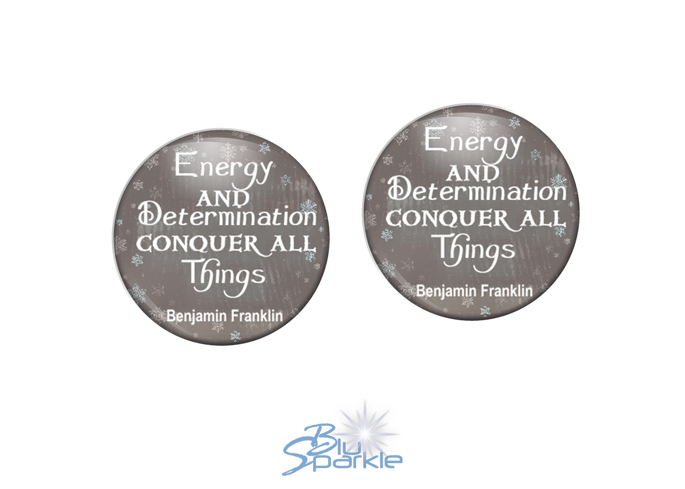 Energy And Determination Conquer All Things - Earrings