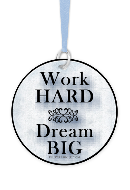 Work Hard, Dream Big - Fragrance By You Air Freshener