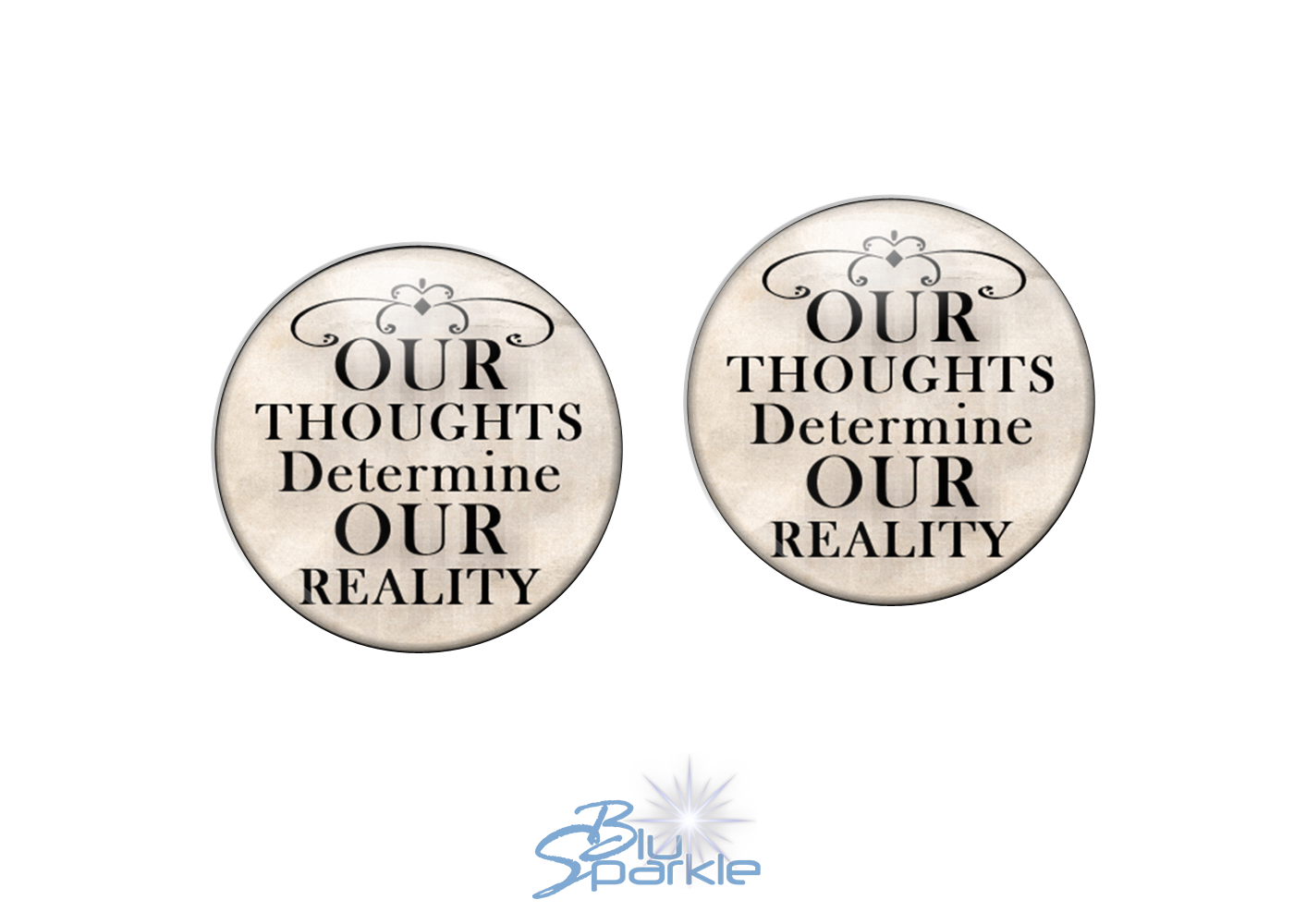 Our Thoughts Determine Our Reality - Earrings
