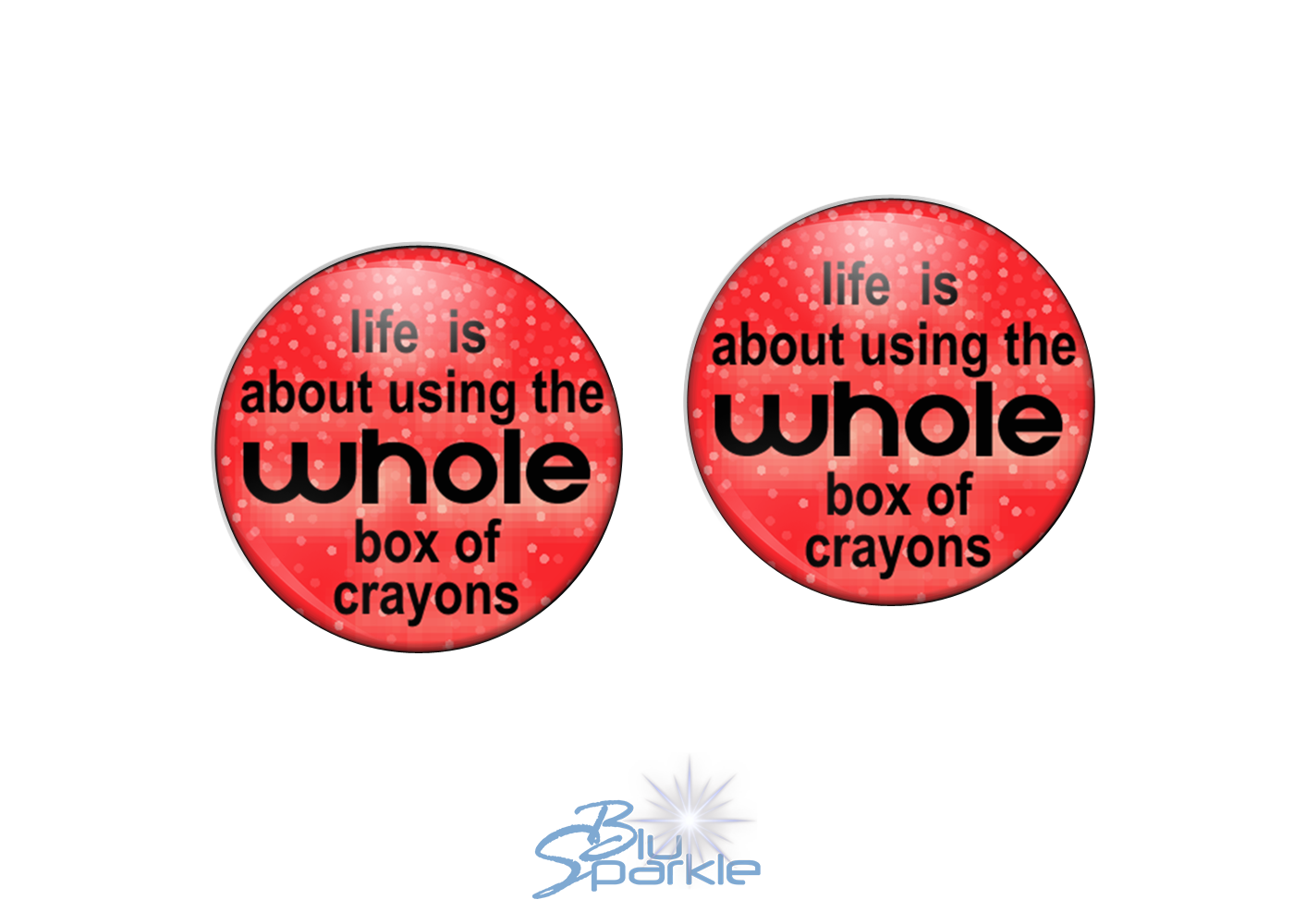 Life Is About Using The Whole Box Of Crayons - Earrings