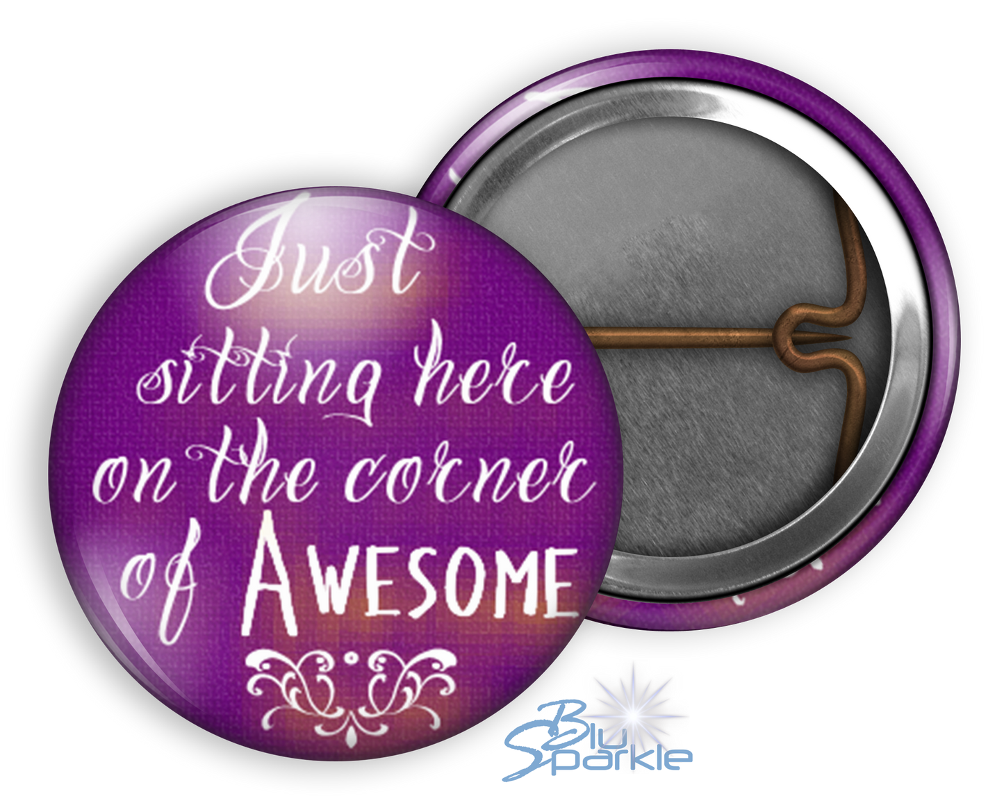 Just Sitting Here On The Corner Of Awesome - Pinback Buttons