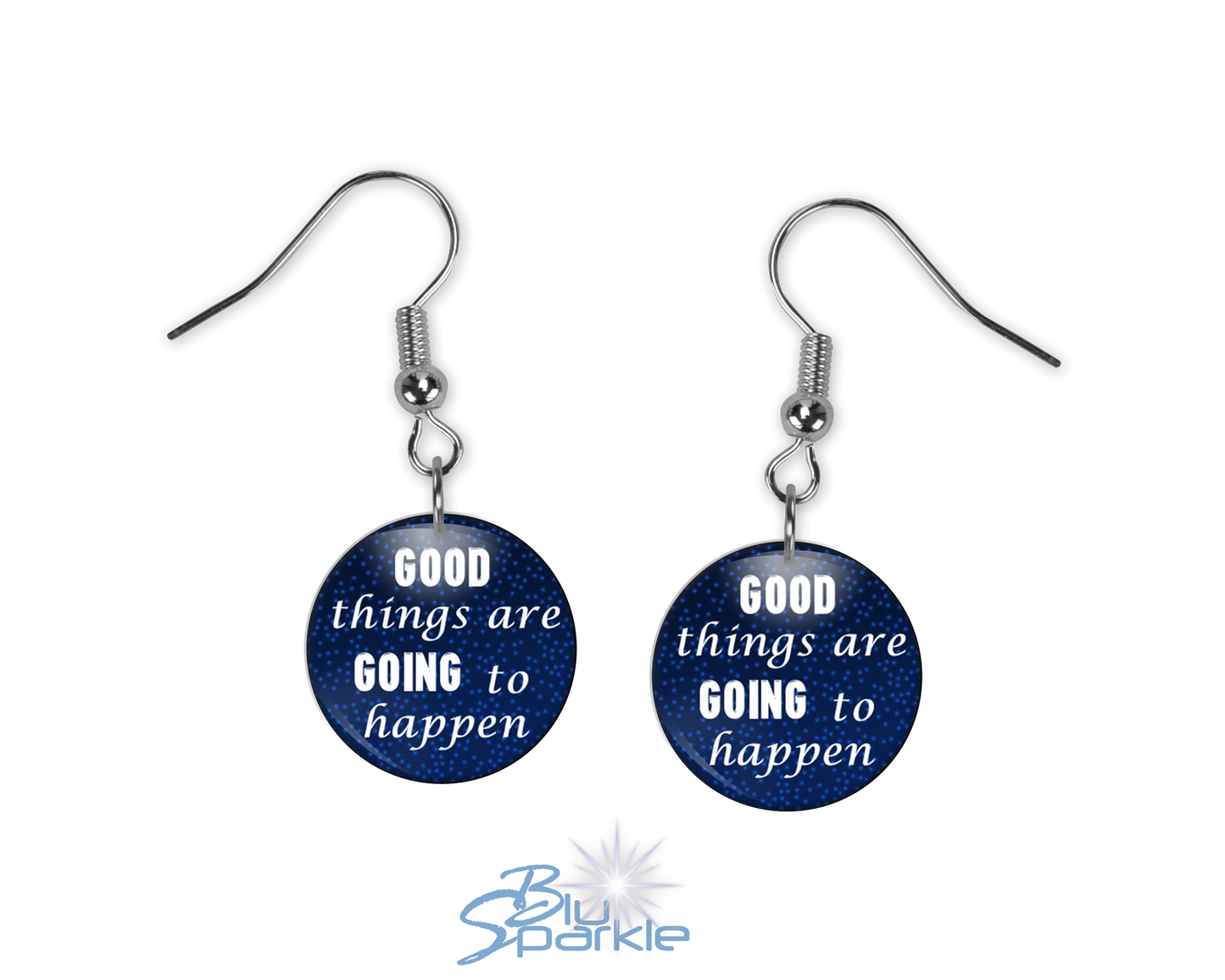 Good Things Are Going To Happen - Earrings