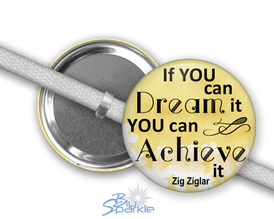 If You Can Dream It You Can Achieve It - Shoelace Charms