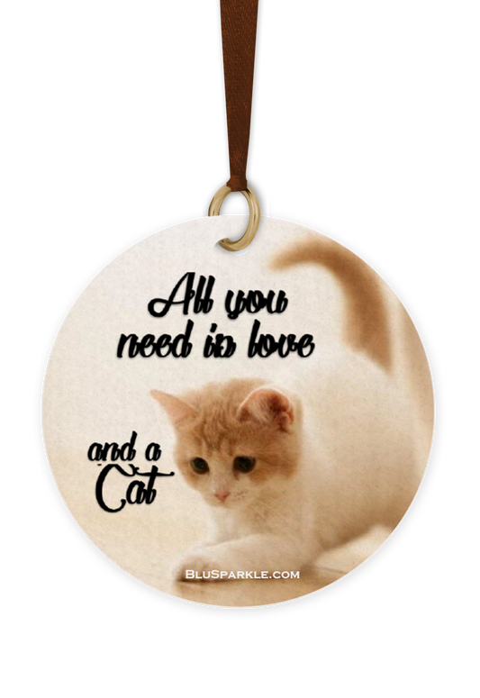 All You Need Is Love And A Cat - Fragrance By You Air Freshener