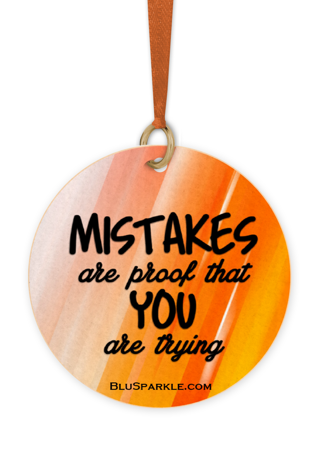 Mistakes Are Proof That You Are Trying - Fragrance By You Air Freshener